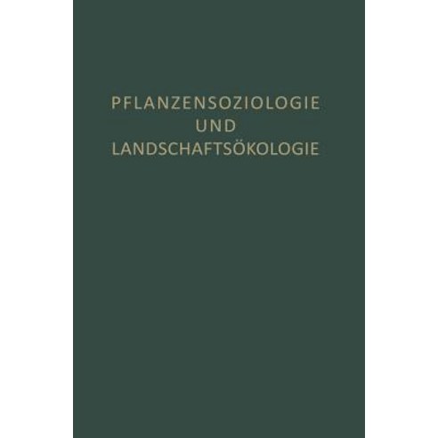 Pflanzensoziologie Und Landschaftsokologie Paperback, Springer