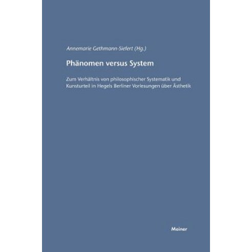Phanomen Versus System Paperback, Felix Meiner