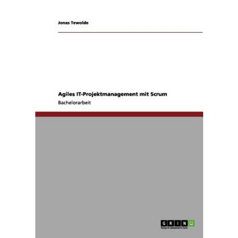 Agiles It-Projektmanagement Mit Scrum Paperback, Grin Publishing
