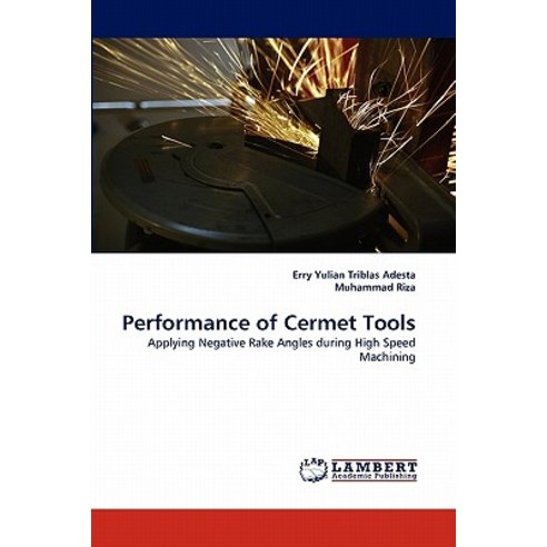 Performance of Cermet Tools Paperback, LAP Lambert Academic Publishing
