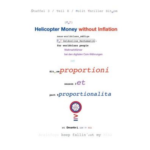 Helicopter Money - 8 Paperback, Books on Demand