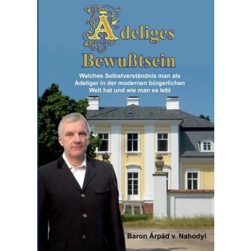 Adeliges Bewusstsein Paperback, Books on Demand