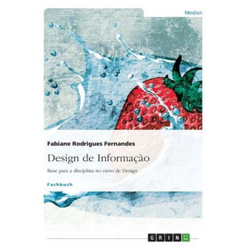 Design de Informacao Paperback, Grin Publishing