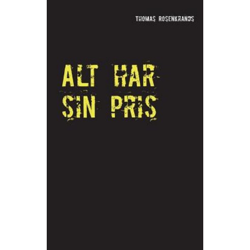 Alt Har Sin Pris Paperback, Books on Demand