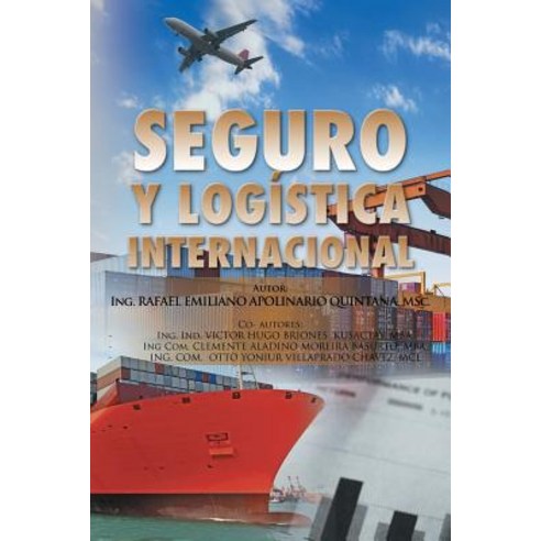 Seguro y Logistica Internacional. Paperback, Palibrio