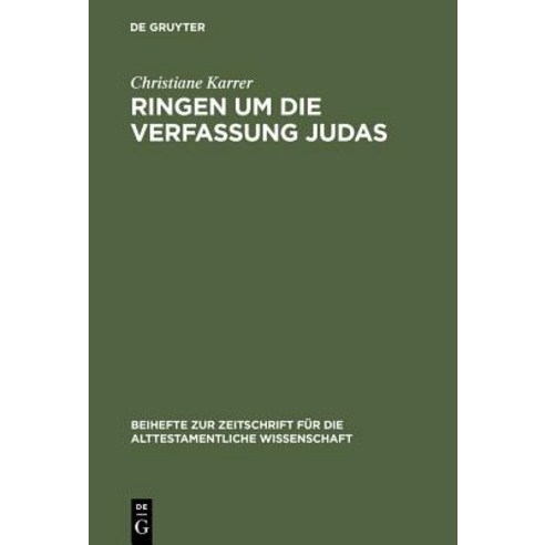 Ringen Um Die Verfassung Judas Hardcover, de Gruyter