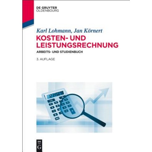 Kosten- Und Leistungsrechnung: Arbeits- Und Studienbuch Paperback, Walter de Gruyter