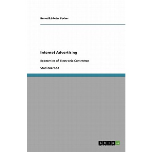 Internet Advertising Paperback, Grin Publishing