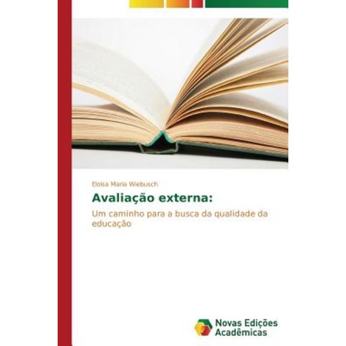 Avaliacao Externa Paperback, Novas Edicoes Academicas
