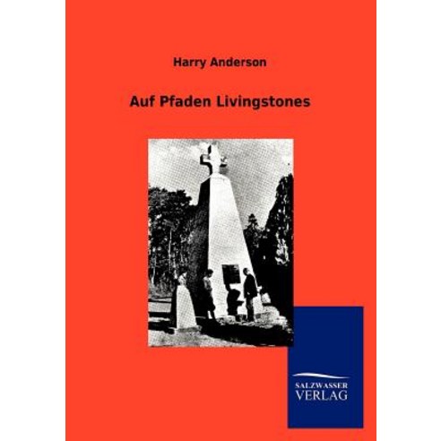 Auf Pfaden Livingstones Paperback, Salzwasser-Verlag Gmbh