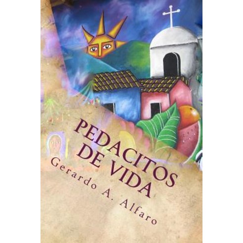 Pedacitos de Vida Paperback, Createspace