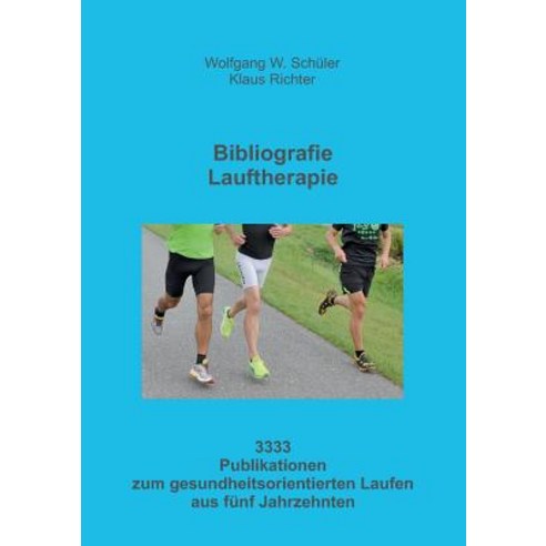 Bibliografie Lauftherapie Paperback, Tredition Gmbh