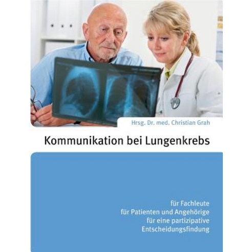 Kommunikation Bei Lungenkrebs Paperback, Books on Demand