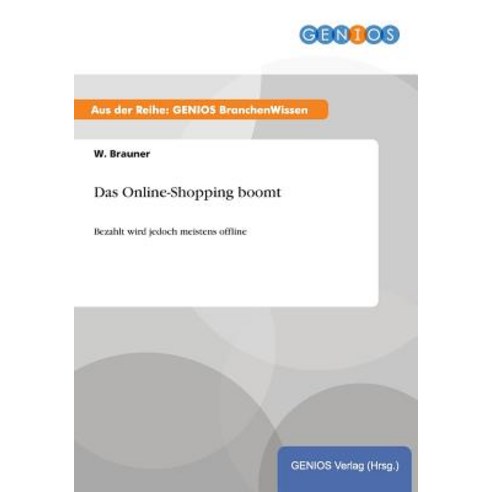 Das Online-Shopping Boomt Paperback, Gbi-Genios Verlag