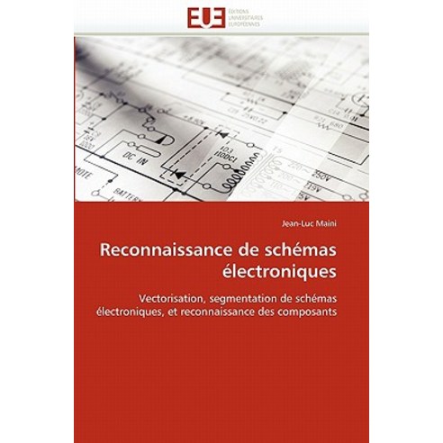 Reconnaissance de Schemas Electroniques Paperback, Univ Europeenne