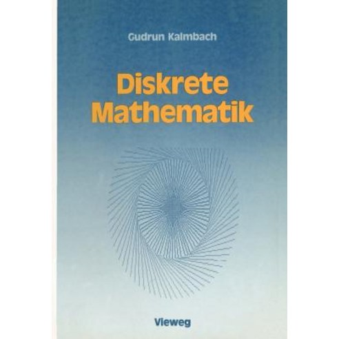 Diskrete Mathematik: Ein Intensivkurs Fur Studienanfanger Mit Turbo Pascal-Programmen Paperback, Vieweg+teubner Verlag