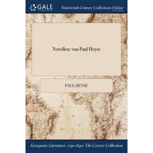Novellen: Von Paul Heyse Paperback, Gale Ncco, Print Editions