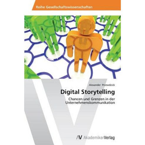 Digital Storytelling Paperback, AV Akademikerverlag