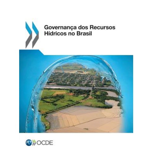 Governanca DOS Recursos Hidricos No Brasil Paperback, OECD