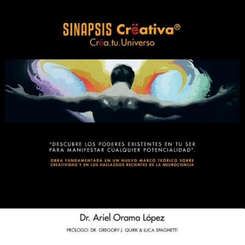 Sinapsis Creativa (R): Crea.Tu.Universo Paperback, Palibrio