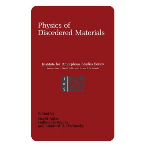Physics of Disordered Materials Paperback, Springer