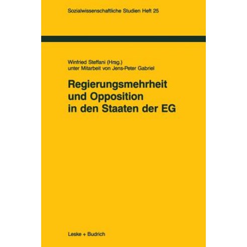 Regierungsmehrheit Und Opposition in Den Staaten Der Eg Paperback, Vs Verlag Fur Sozialwissenschaften
