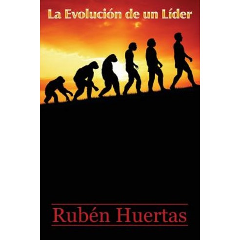 La Evolucion de Un Lider Paperback, Power Publishing Learning Systems