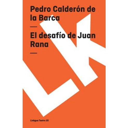 El Desafio de Juan Rana Paperback, Linkgua Ediciones