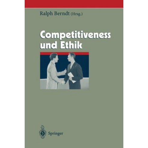 Competitiveness Und Ethik Paperback, Springer