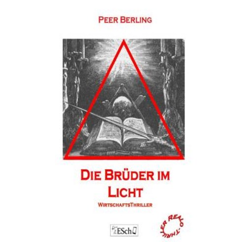 Die Brueder Im Licht: Wirtschaftsthriller Paperback, Evas Schroeter Verlag