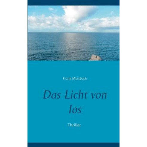 Das Licht Von IOS Paperback, Books on Demand