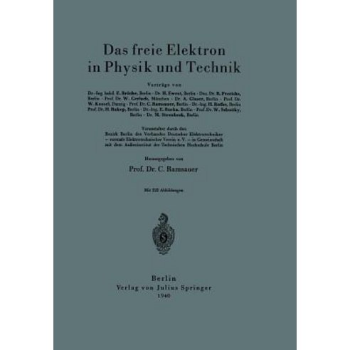 Das Freie Elektron in Physik Und Technik Paperback, Springer