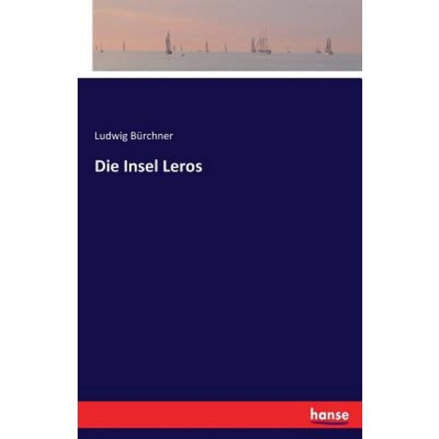 Die Insel Leros Paperback, Hansebooks