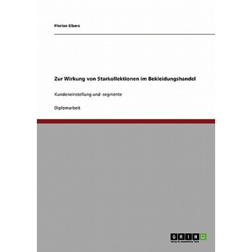 Zur Wirkung Von Starkollektionen Im Bekleidungshandel Paperback, Grin Publishing