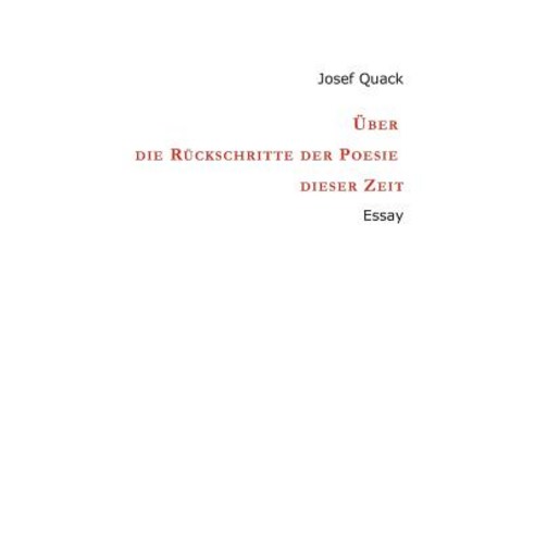 Uber Die Ruckschritte Der Poesie Dieser Zeit Paperback, Tredition Gmbh