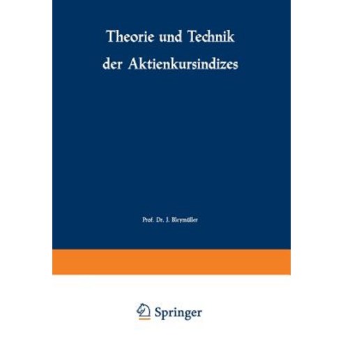 Theorie Und Technik Der Aktienkursindizes Paperback, Gabler Verlag
