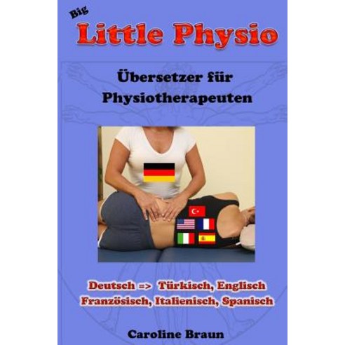 Big Little Physio Fur Deutsche Therapeuten Paperback, Createspace