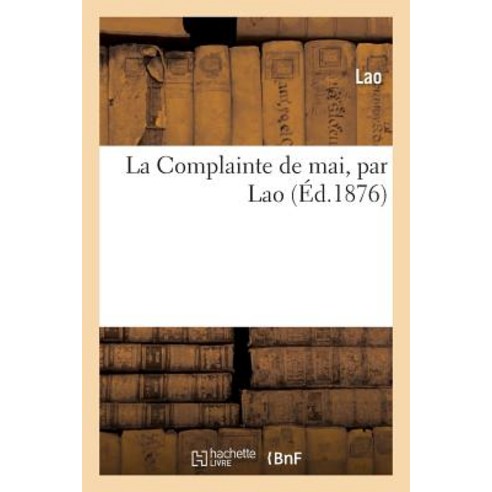 La Complainte de Mai Par Lao Paperback, Hachette Livre Bnf