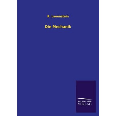 Die Mechanik Paperback, Salzwasser-Verlag Gmbh