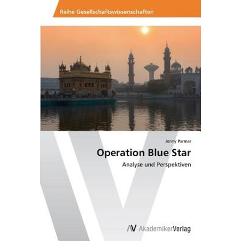 Operation Blue Star Paperback, AV Akademikerverlag