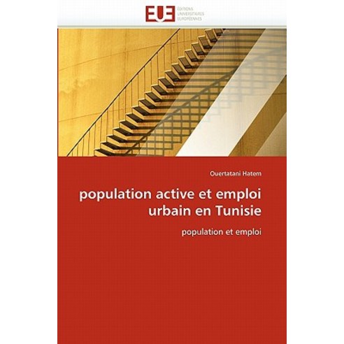 Population Active Et Emploi Urbain En Tunisie Paperback, Omniscriptum