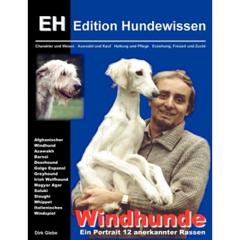 Windhunde - Ein Portrait 12 Anerkannter Rassen Paperback, Books on Demand