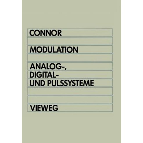 Modulation: Analog- Digital- Und Pulssysteme Paperback, Vieweg+teubner Verlag