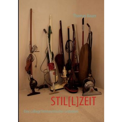Stil[l]zeit Paperback, Books on Demand
