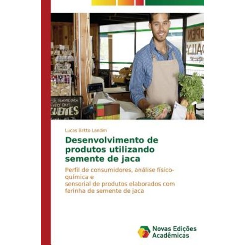 Desenvolvimento de Produtos Utilizando S Paperback, Novas Edicoes Academicas
