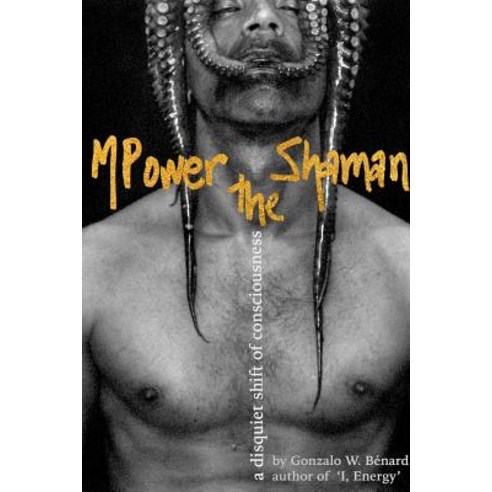 Mpower the Shaman Paperback, Blurb