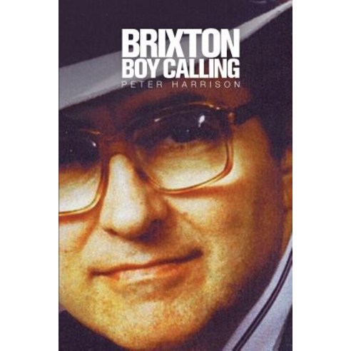 Brixton Boy Calling Paperback, Createspace Independent Publishing Platform