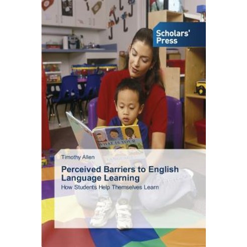 Perceived Barriers to English Language Learning Paperback, Scholars'' Press