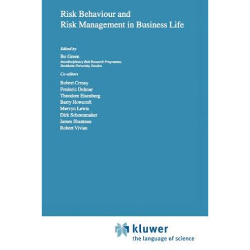 Risk Behaviour and Risk Management in Business Life Paperback, Springer