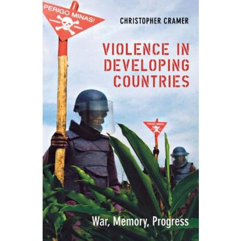 Violence in Developing Countries: War Memory Progress Paperback, Indiana University Press